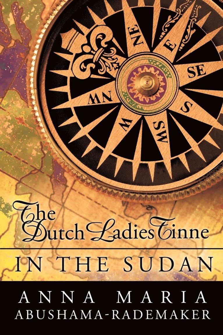 The Dutch Ladies Tinne, in the Sudan 1