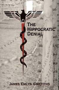 bokomslag The Hippocratic Denial