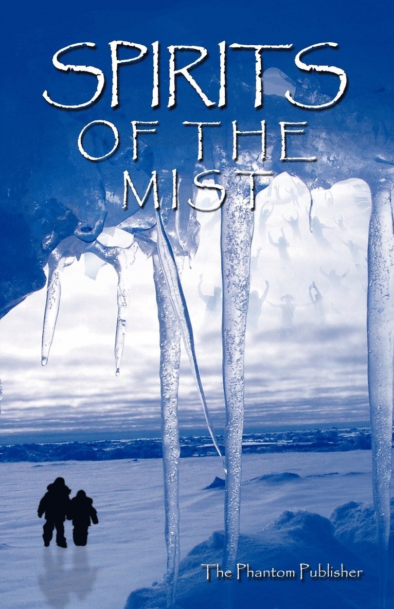 Spirits of the Mist 1