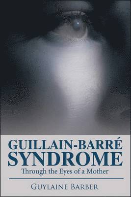 Guillain-barre Syndrome 1