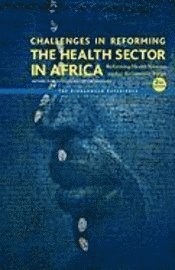 bokomslag Challenges in Reforming the Health Sector in Africa