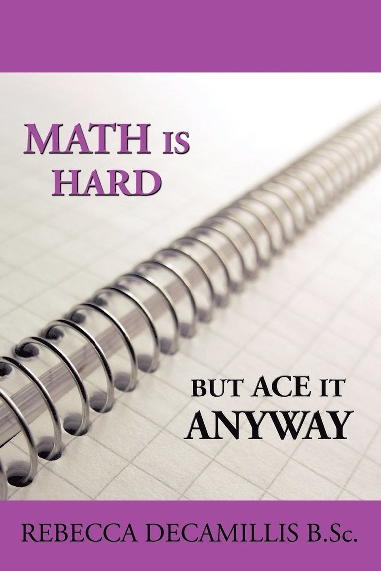 Math Is Hard, But Ace It Anyway 1