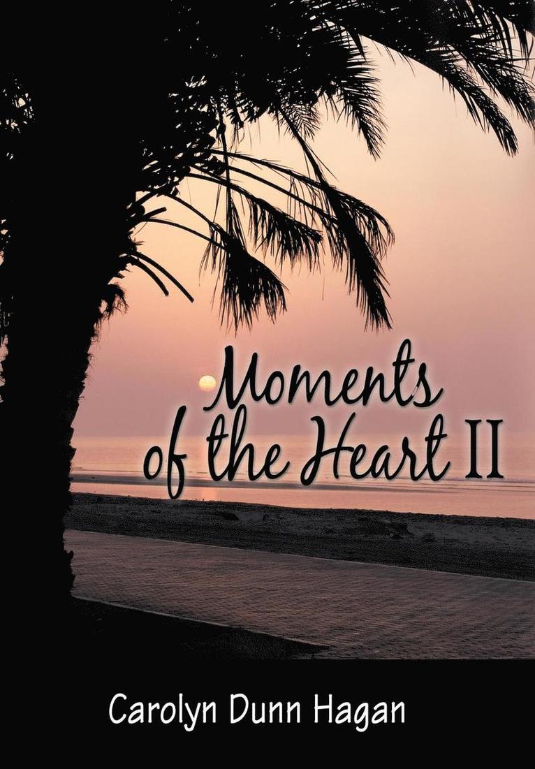 Moments of the Heart II