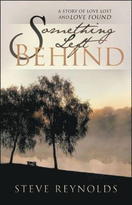 Steve Reynolds - Something Left Behind, Häftad