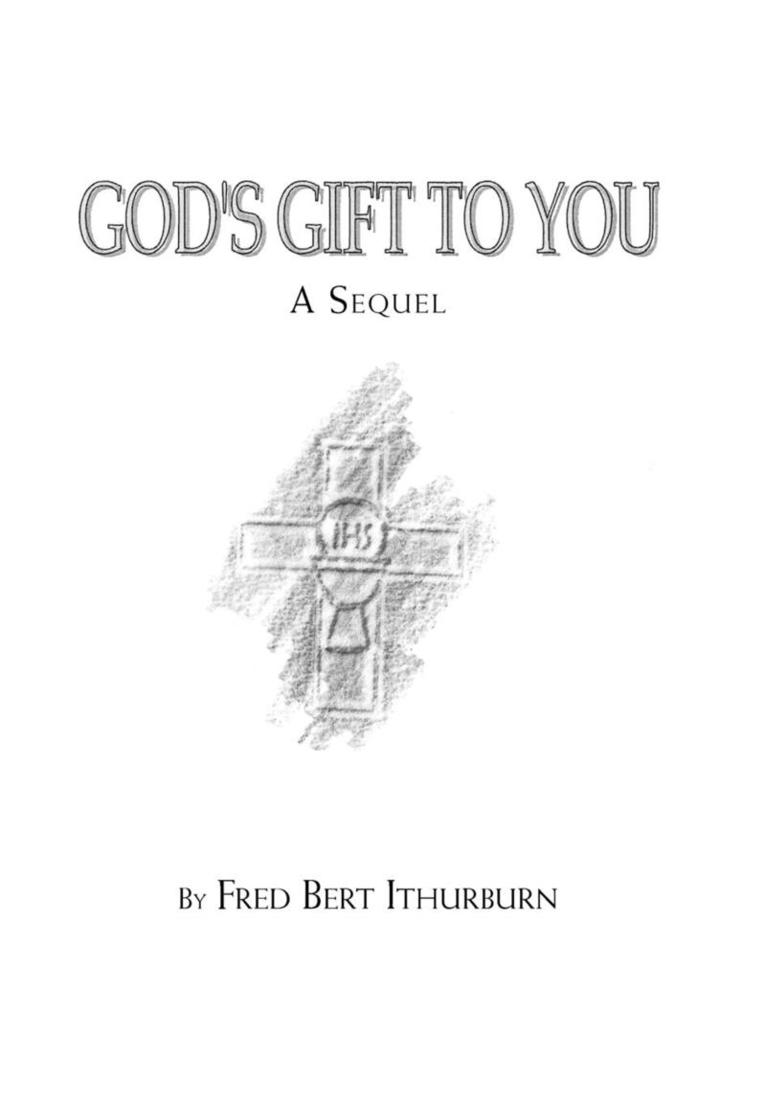 God's Gift to You 1