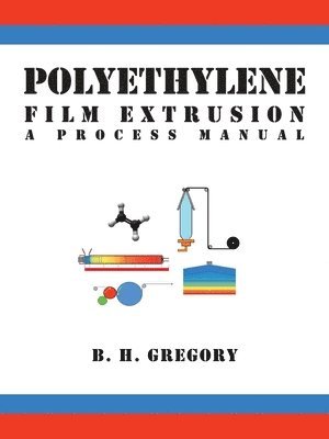 bokomslag Polyethylene Film Extrusion