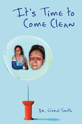 It's Time to Come Clean 1