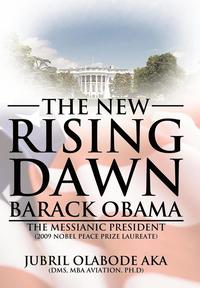 bokomslag The New Rising Dawn a&quot; Barack Obama