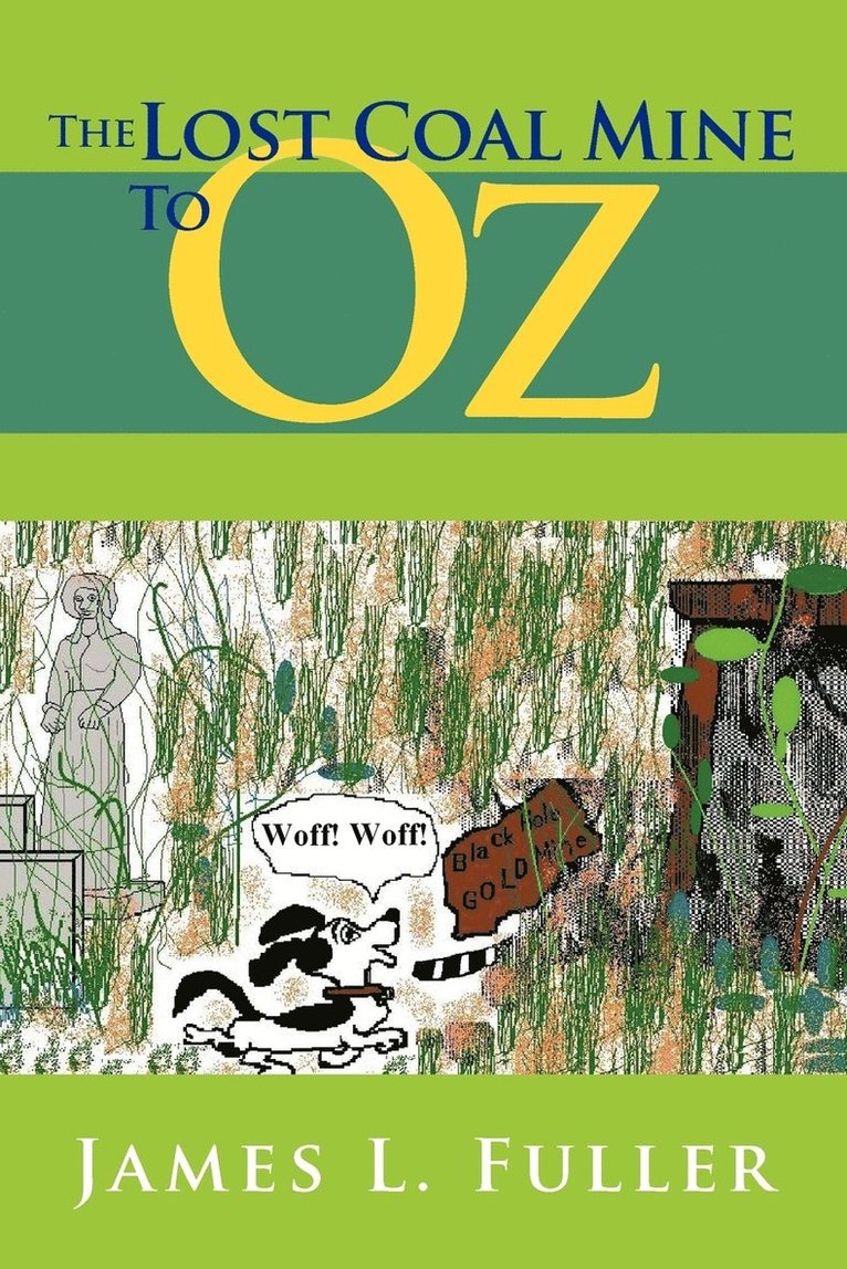 Lost Coal Mine to Oz