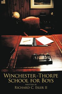 bokomslag Winchester - Thorpe School for Boys