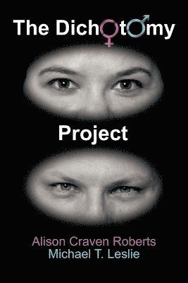 bokomslag Dichotomy Project