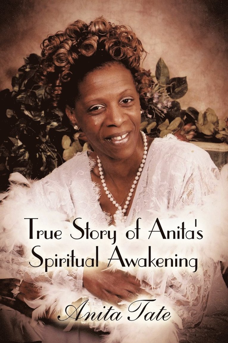 True Story of Anita's Spiritual Awakening 1