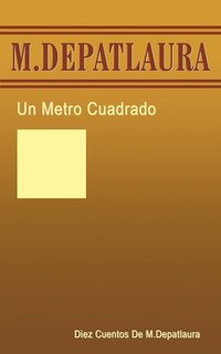 bokomslag Un Metro Cuadrado