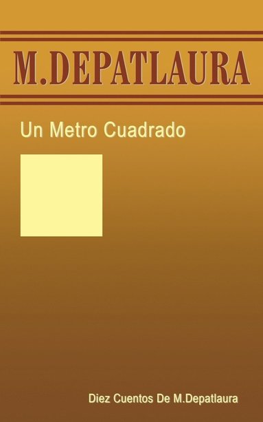 bokomslag Un Metro Cuadrado