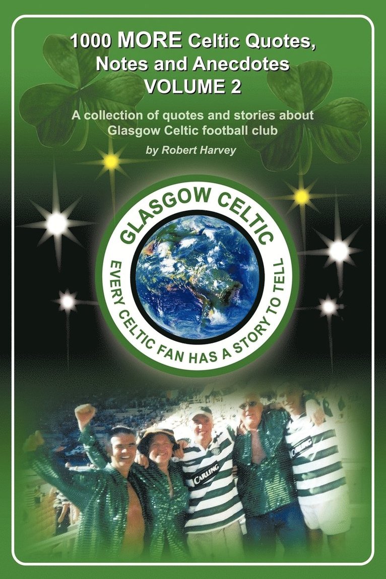 1,000 More Celtic, Quotes, Notes and Anecdotes 1