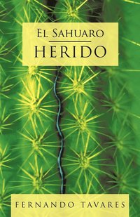 bokomslag El Sahuaro Herido