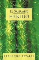 bokomslag El Sahuaro Herido