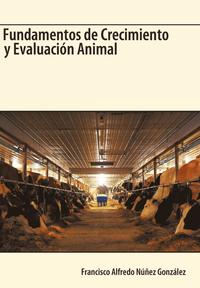 bokomslag Fundamentos de Crecimiento y Evaluacion Animal