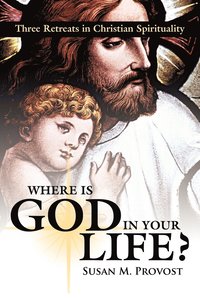 bokomslag Where is God in Your Life?