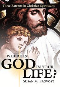 bokomslag Where is God in Your Life?