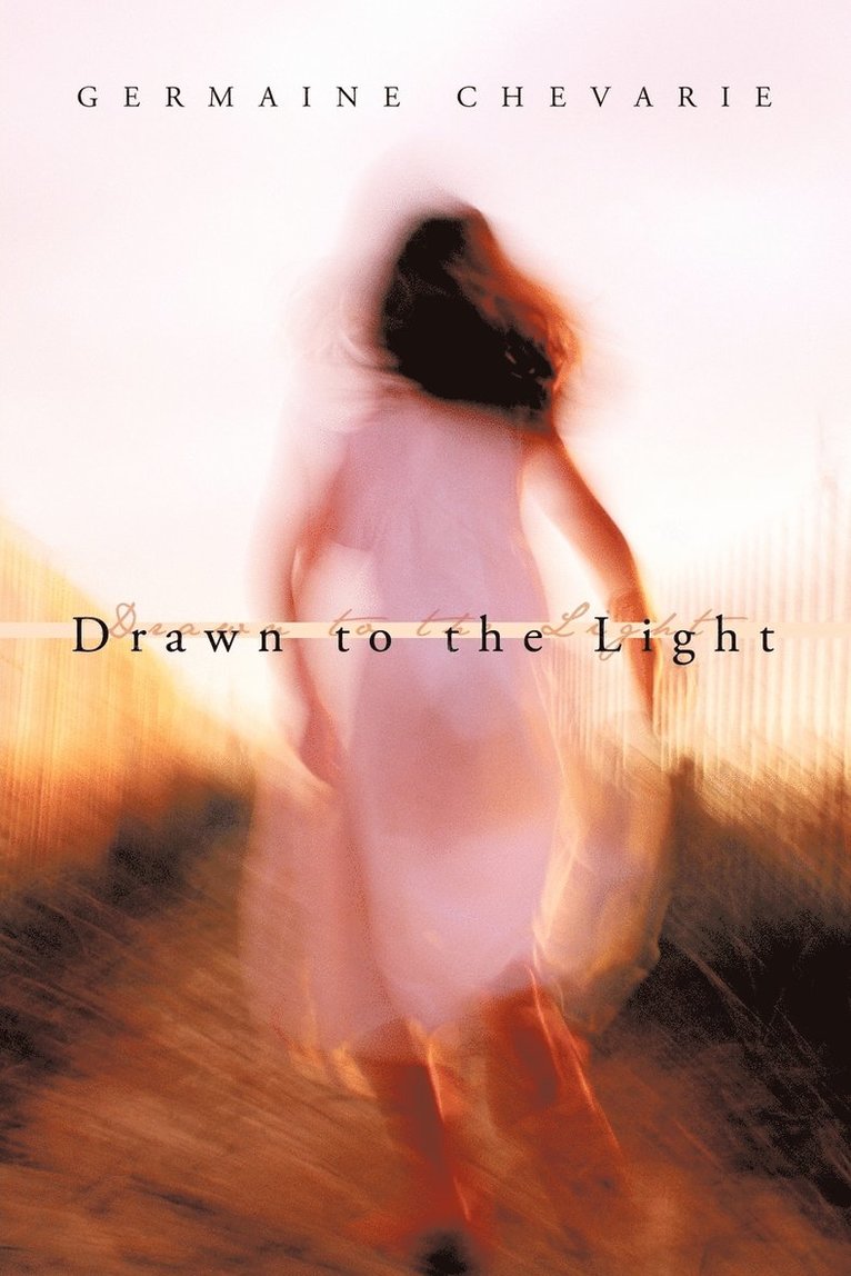 Drawn to the Light 1