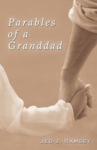 bokomslag Parables of a Granddad