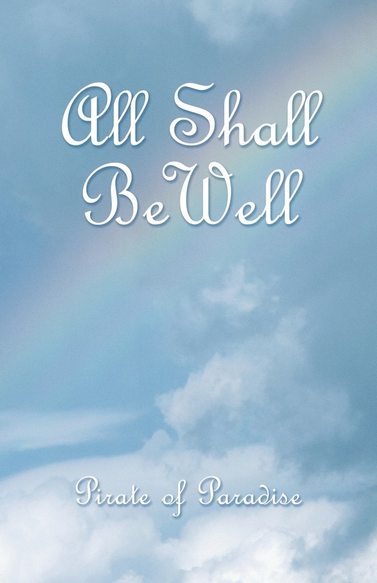 All Shall Be Well 1