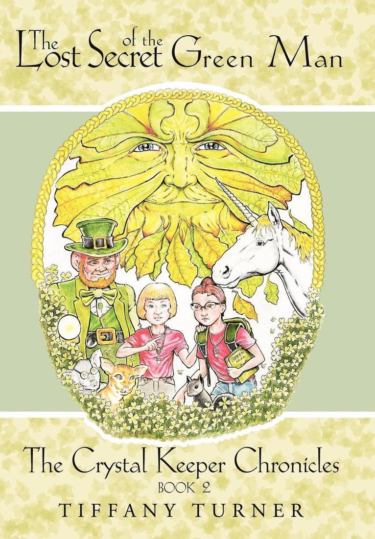 Tiffany Turner, Turner Tiffany Turner - Lost Secret of the Green Man, Inbunden