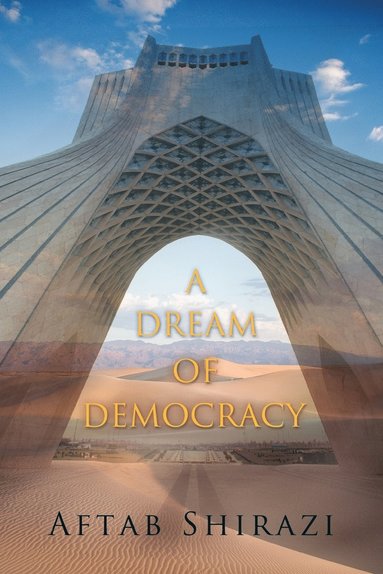 bokomslag Dream of Democracy