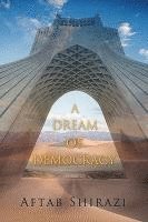 A Dream of Democracy 1