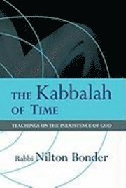 Bonder Nilton Bonder, Nilton Bonder - Kabbalah of Time, Inbunden