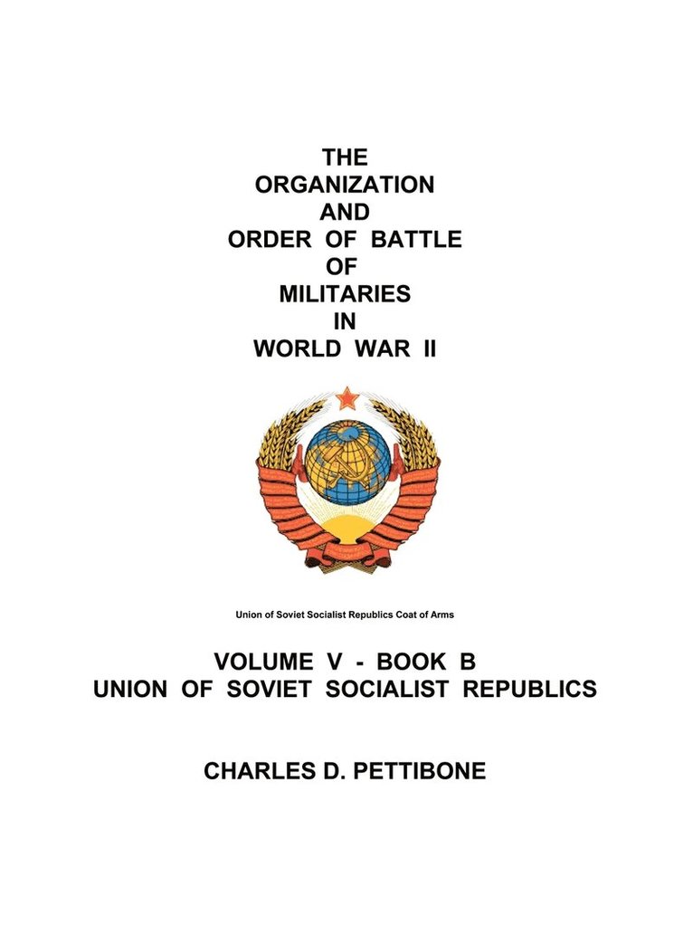 Charles D. Pettibone, D. Pettibone Charles D. Pettibone - Organization and Order of Battle of Militaries in World War II, Häftad