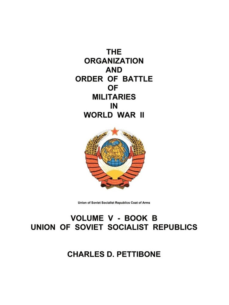The Organization and Order of Battle of Militaries in World War II 1