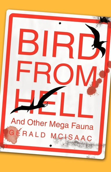 Gerald McIsaac - Bird From Hell, Häftad