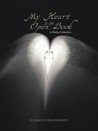 bokomslag My Heart Is an Open Book
