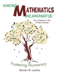 bokomslag Making Mathematics Meaningful a' For Students in the Primary Grades