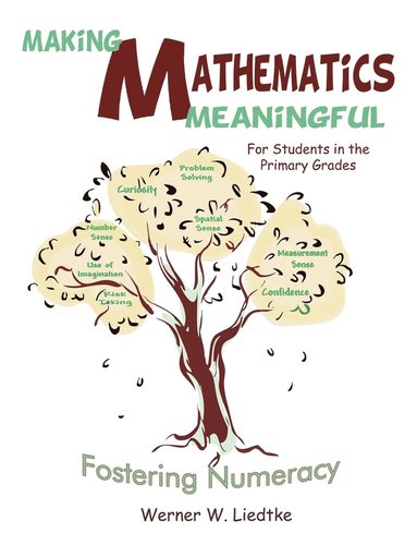 bokomslag Making Mathematics Meaningful a" For Students in the Primary Grades