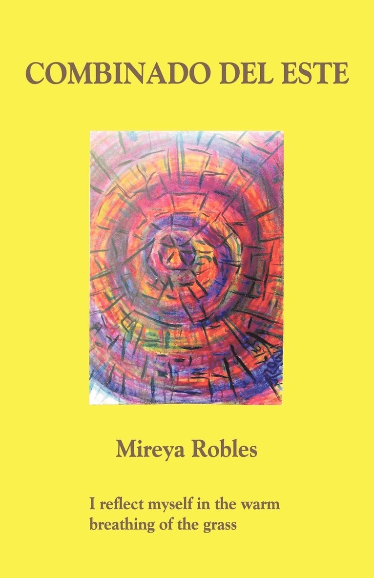 Mireya Robles, Robles Mireya Robles - Combinado Del Este, Häftad