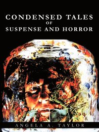 bokomslag Condensed Tales of Suspense and Horror
