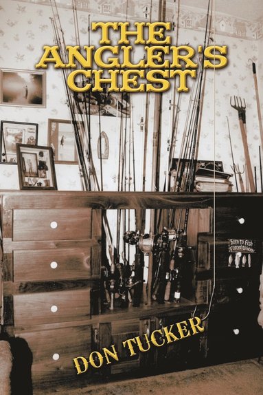 Don Tucker - Angler's Chest, Häftad