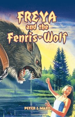 bokomslag Freya and the Fenris-Wolf