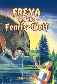 bokomslag Freya and the Fenris-Wolf