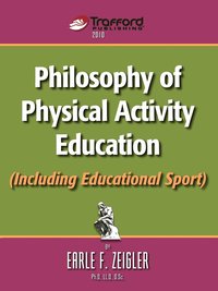 bokomslag Philosophy of Physical Activity Education (Including Educational Sport)