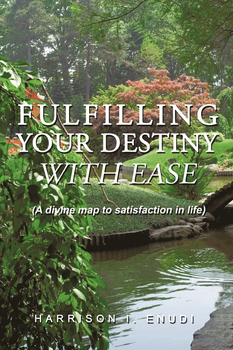 Fulfilling Your Destiny with Ease 1