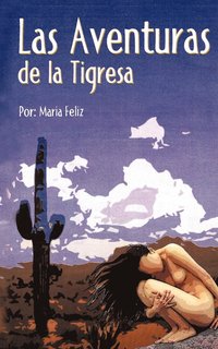bokomslag Las Aventuras de La Tigresa