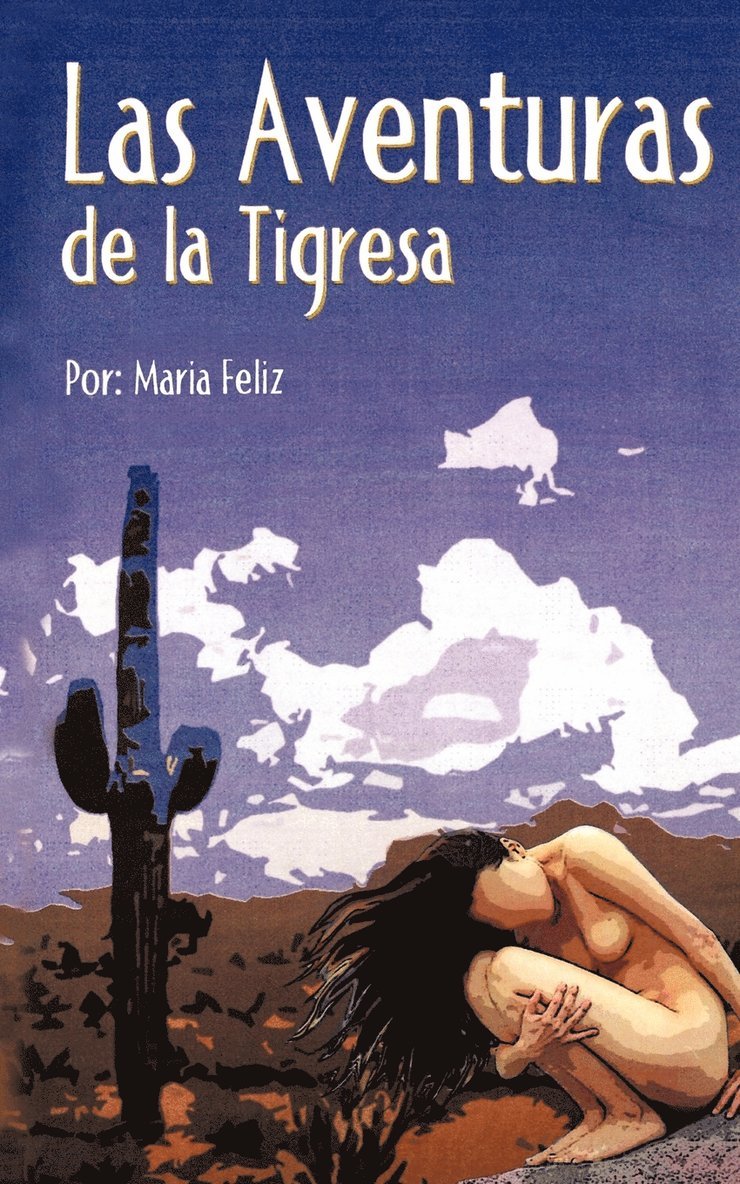 Las Aventuras de La Tigresa 1