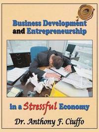 bokomslag Business Development and Entrepreneurship in a Stressful Economy