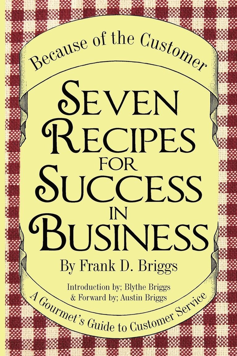 Seven Recipes for Success in Business 1