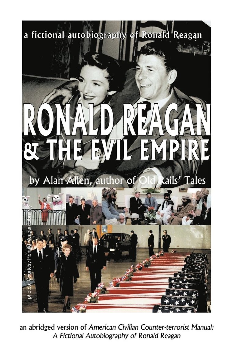 Alan Allen, Allen Alan Allen - Ronald Reagan & The Evil Empire, Häftad