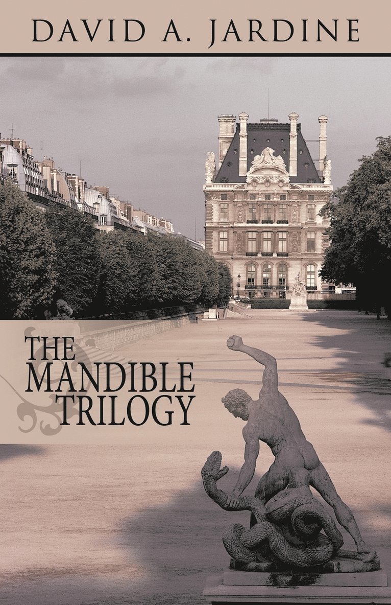 The Mandible Trilogy 1